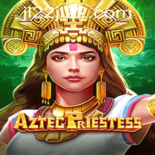 AztecPriestess: Unveiling the Ancient Magic of a New Era in Gaming